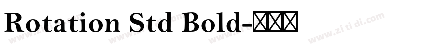 Rotation Std Bold字体转换